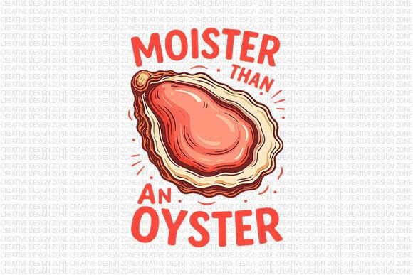 Download Moister Than an Oyster PNG - Oyster Collection